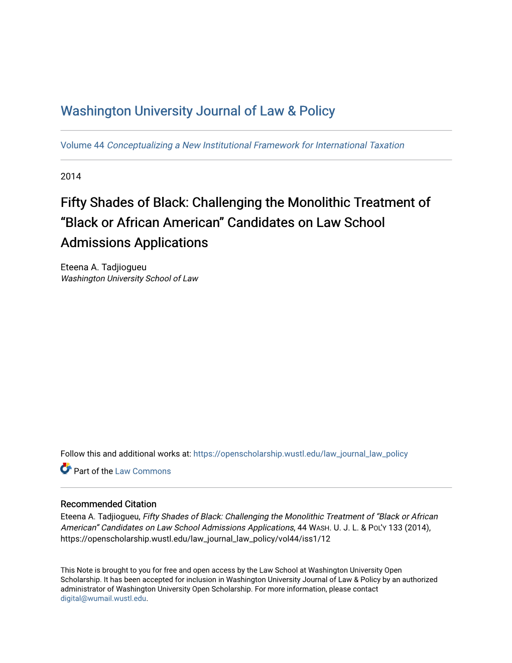 Fifty Shades of Black: Challenging the Monolithic Treatment of “Black Or African American” Candidates on Law School Admissions Applications