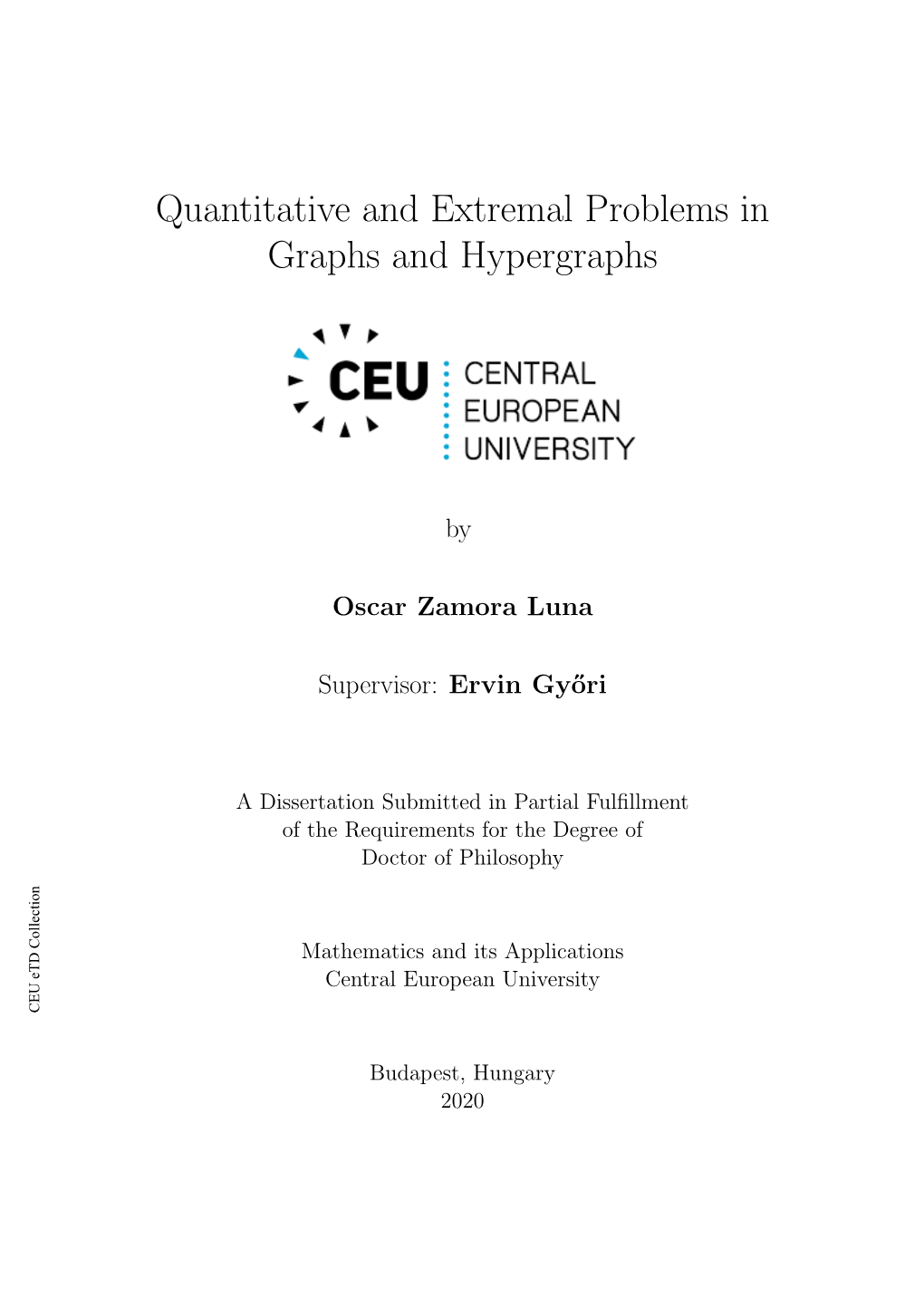 Quantitative and Extremal Problems in Graphs and Hypergraphs