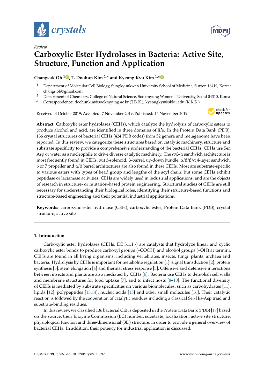 Carboxylic Ester Hydrolases in Bacteria: Active Site, Structure, Function and Application