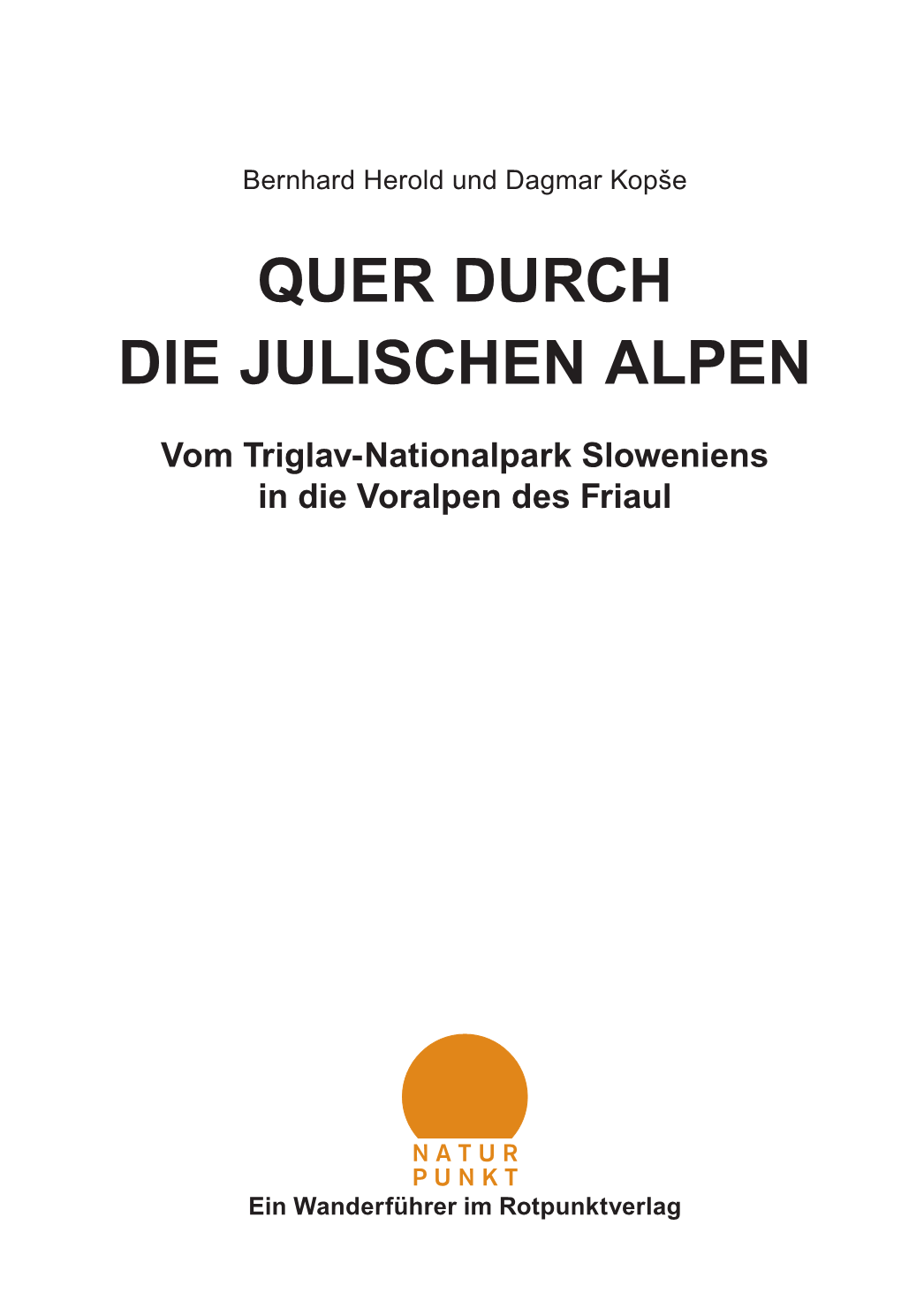 Quer Durch Die Julischen Alpen