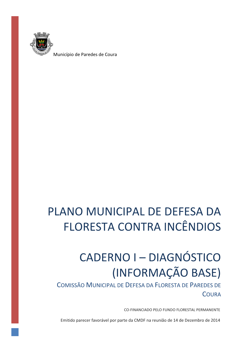 Plano Municipal De Defesa Da Floresta Contra Incêndios Caderno I