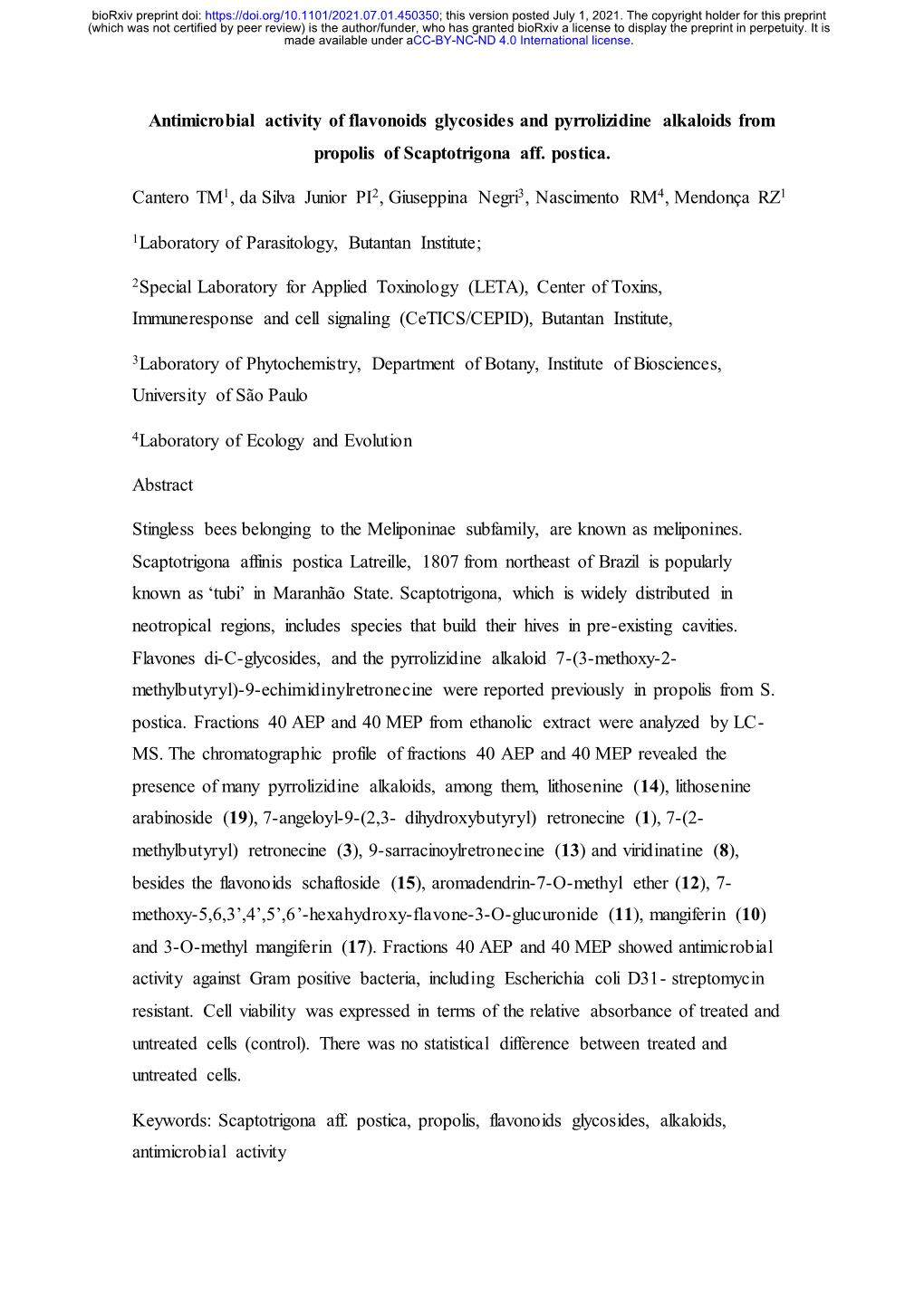 Antimicrobial Activity of Flavonoids Glycosides and Pyrrolizidine Alkaloids from Propolis of Scaptotrigona Aff