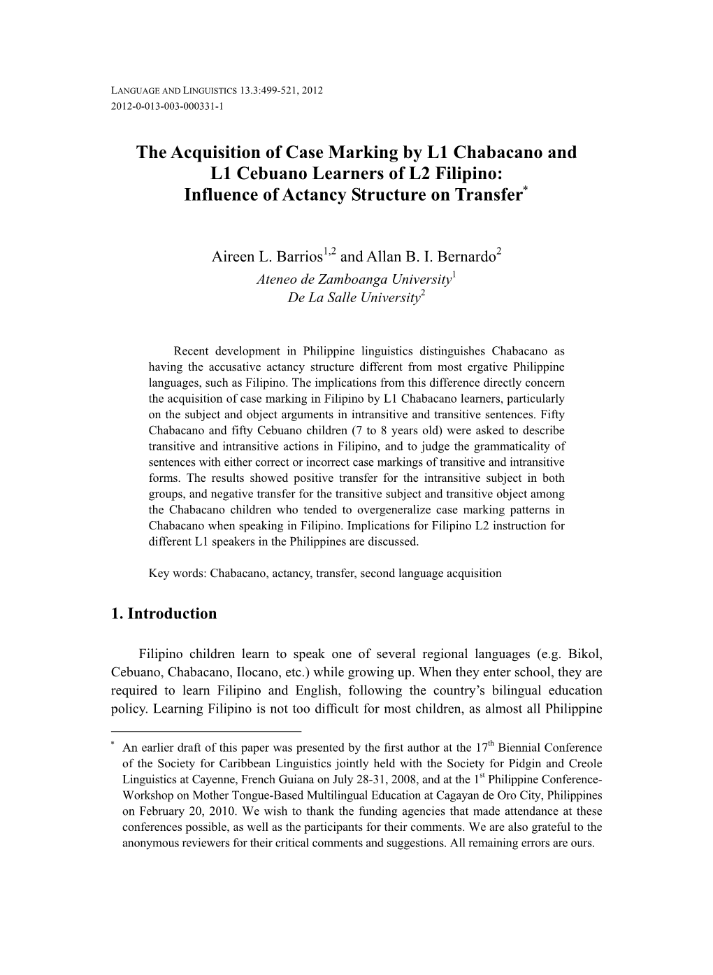 The Acquisition of Case Marking by L1 Chabacano and L1 Cebuano Learners of L2 Filipino: Influence of Actancy Structure on Transfer