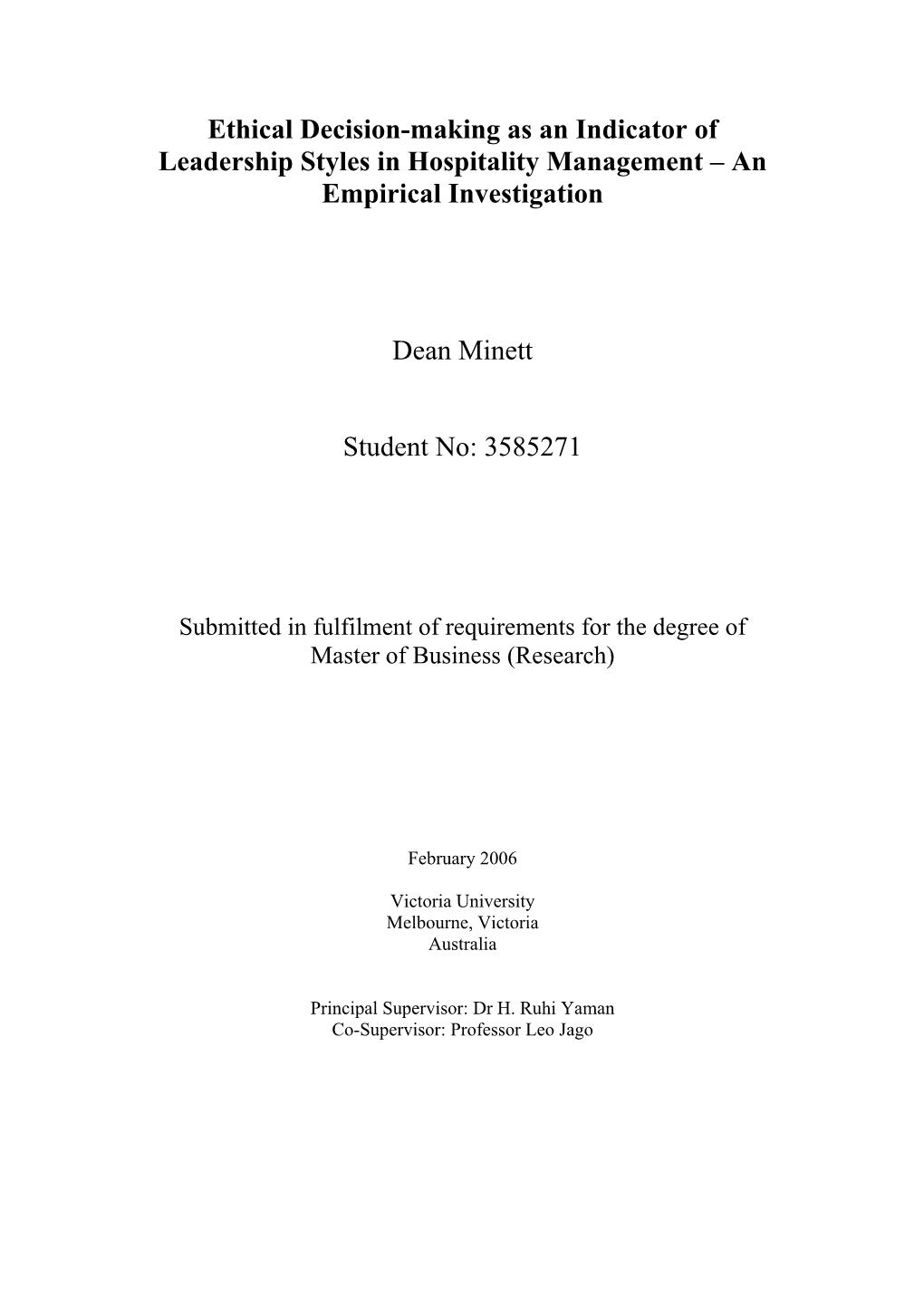 Ethical Decision-Making As an Indicator of Leadership Styles in Hospitality Management Œ an Empirical Investigation