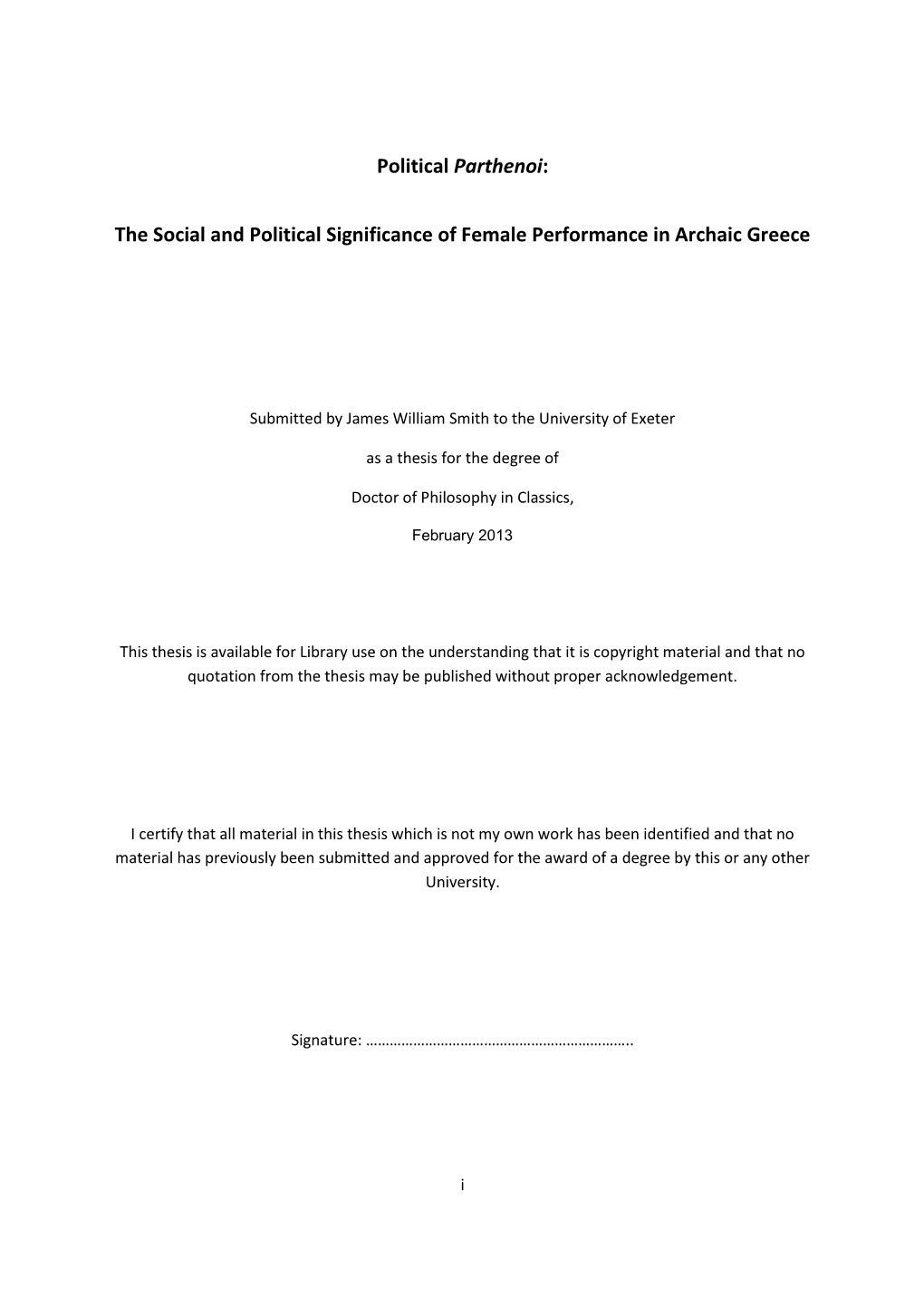 Political Parthenoi: the Social and Political Significance of Female Performance in Archaic Greece