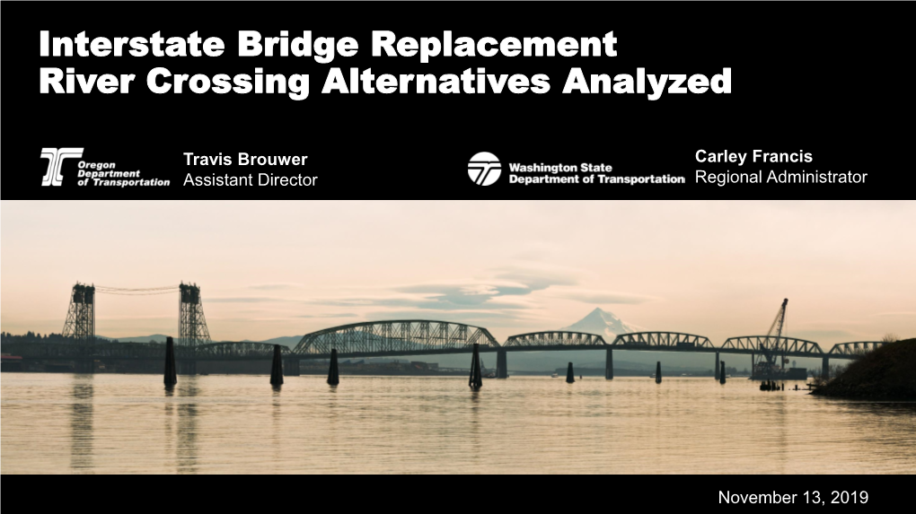 Interstate Bridge Replacement River Crossing Alternatives Analyzed