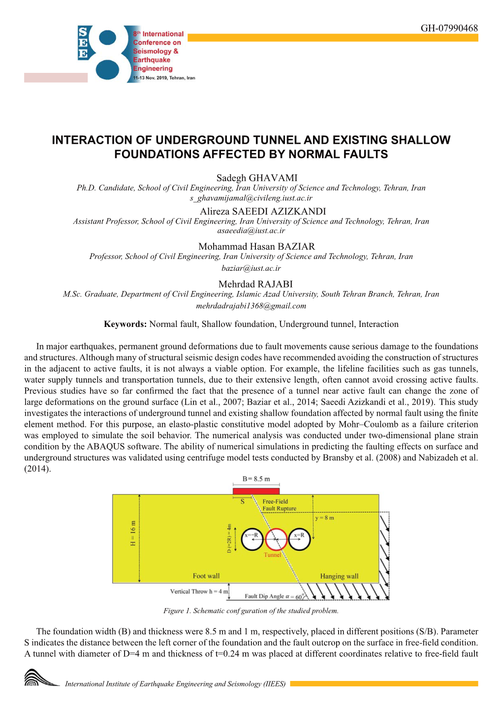 Interaction of Underground Tunnel and Existing Shallow Foundations Affected by Normal Faults