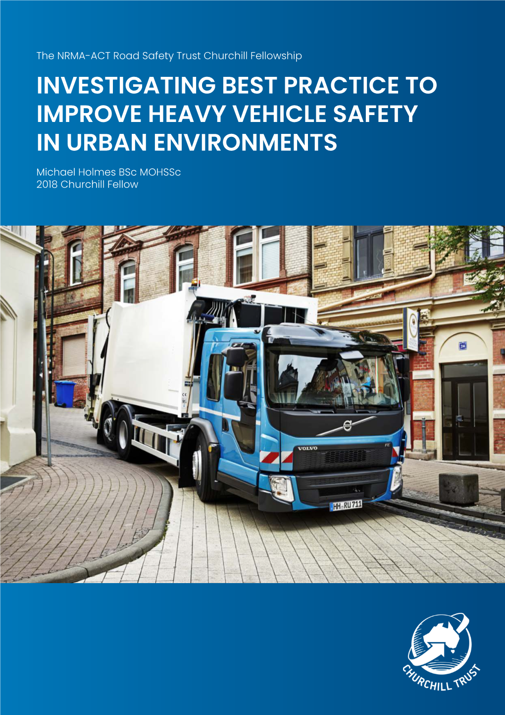 Investigating Best Practice to Improve Heavy Vehicle Safety In