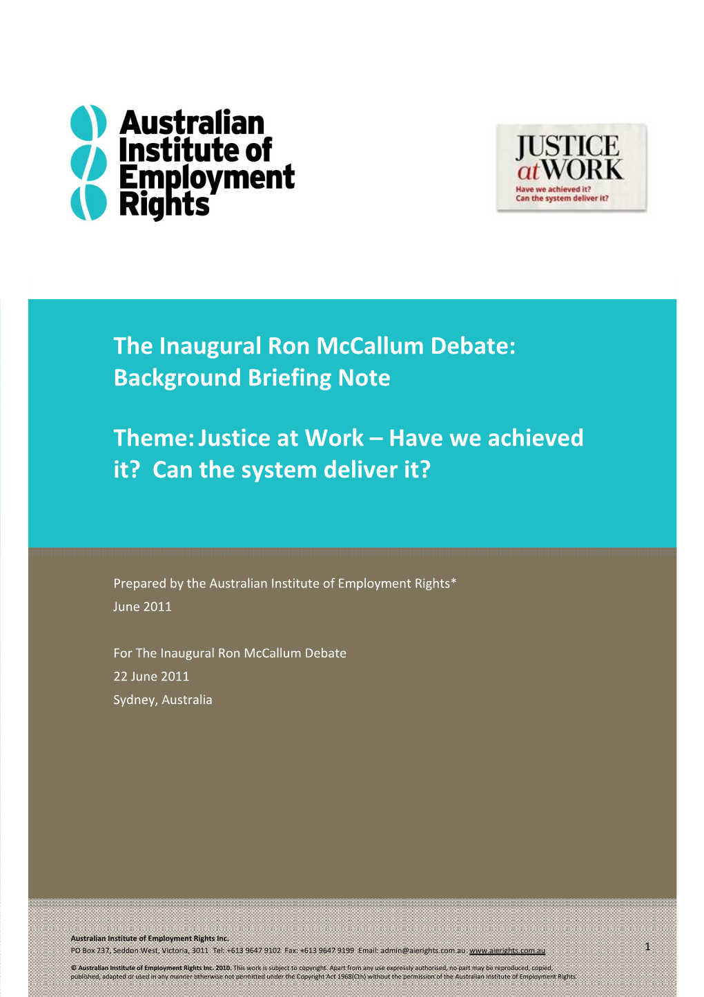 The Inaugural Ron Mccallum Debate: Background Briefing Note Theme