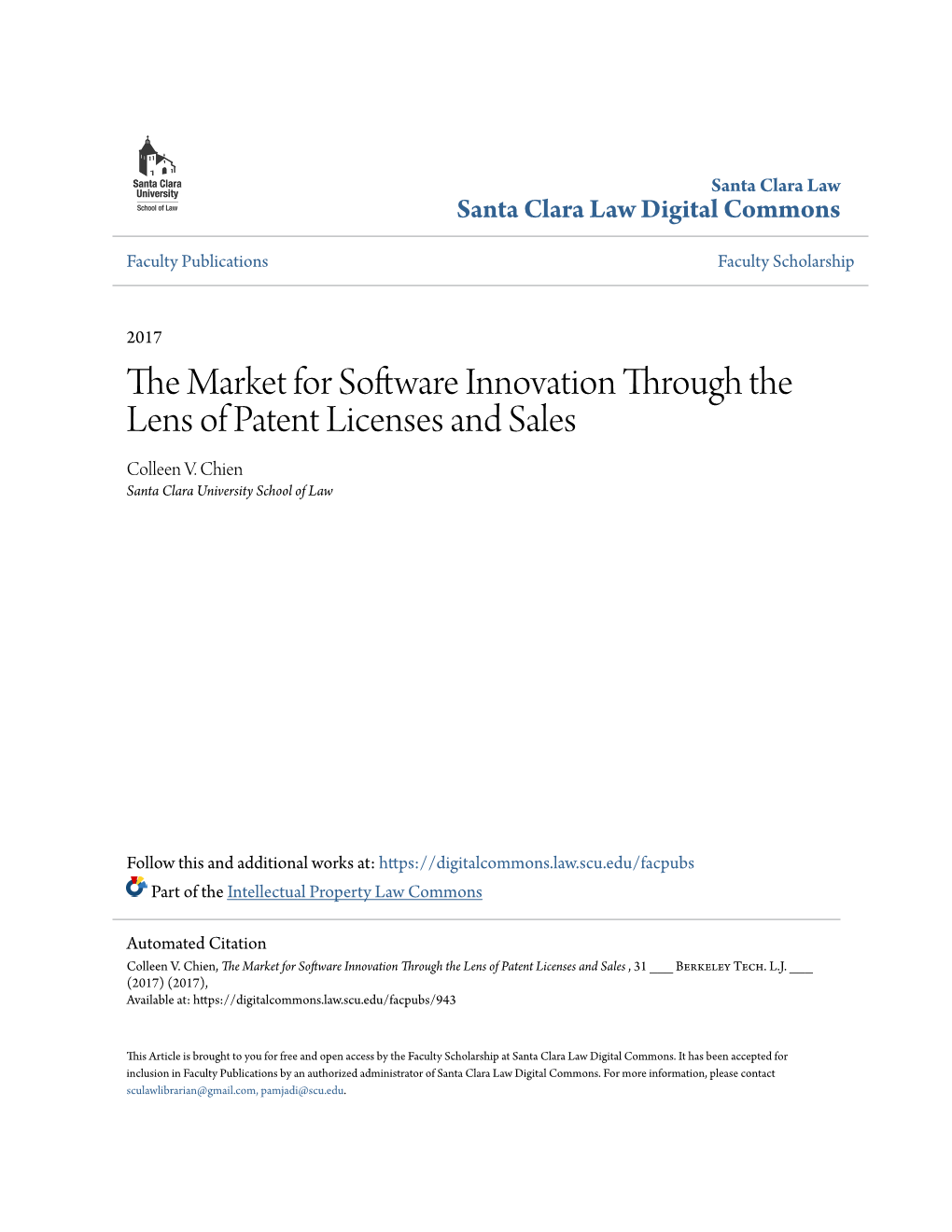 The Market for Software Innovation Through the Lens of Patent Licenses and Sales , 31 ___ Berkeley Tech
