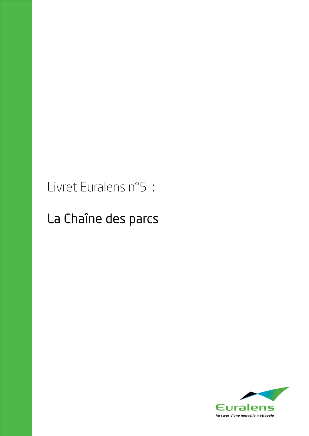 Livret Euralens N°5 : La Chaîne Des Parcs