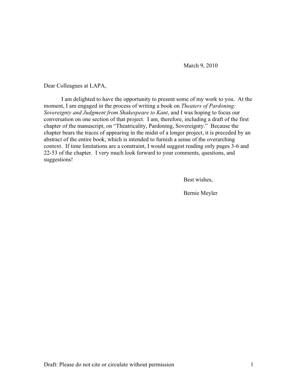 Draft: Please Do Not Cite Or Circulate Without Permission 1 March 9, 2010 Dear Colleagues at LAPA, I Am Delighted to Have the Op