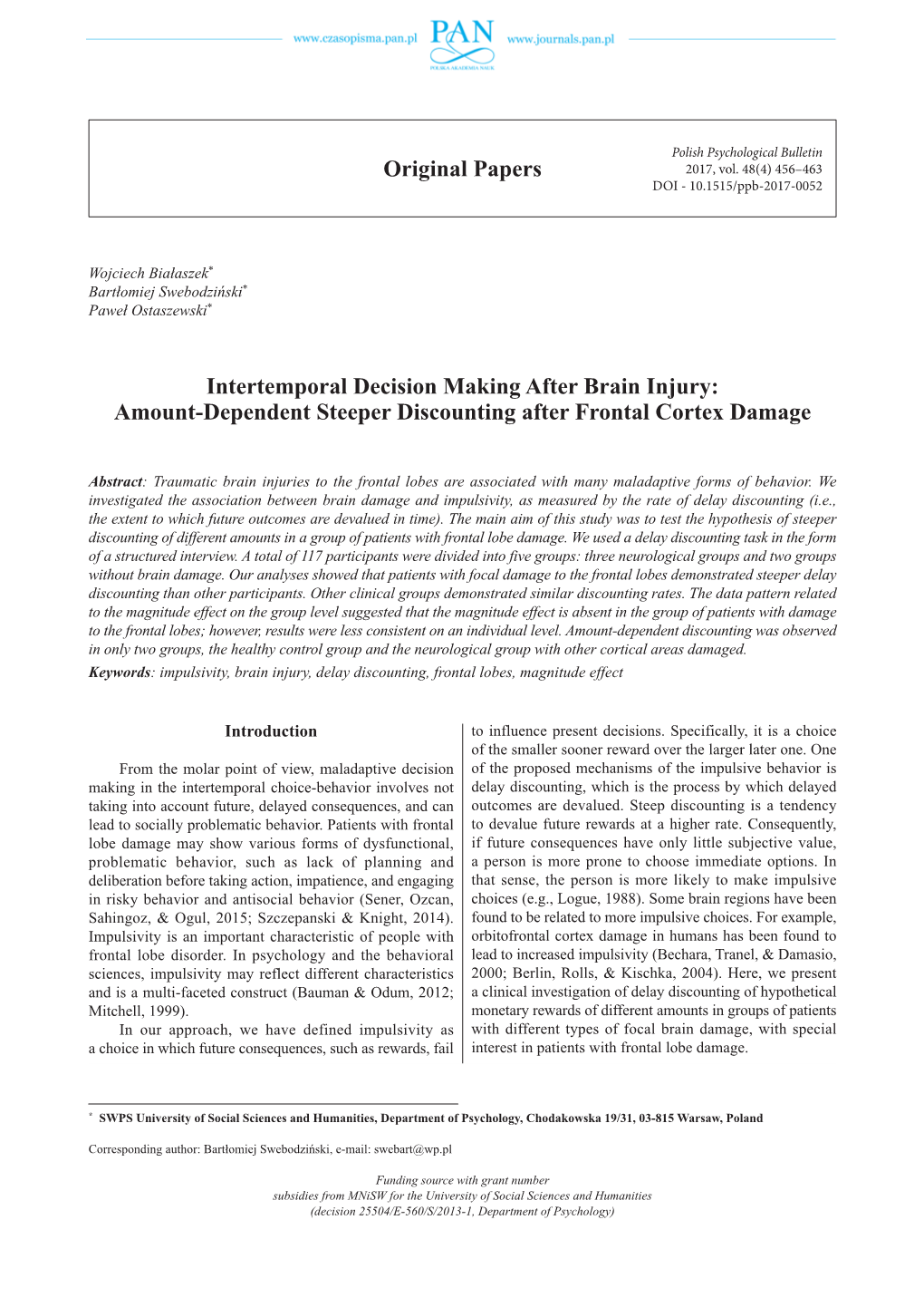 Intertemporal Decision Making After Brain Injury: Amount-Dependent Steeper Discounting After Frontal Cortex Damage