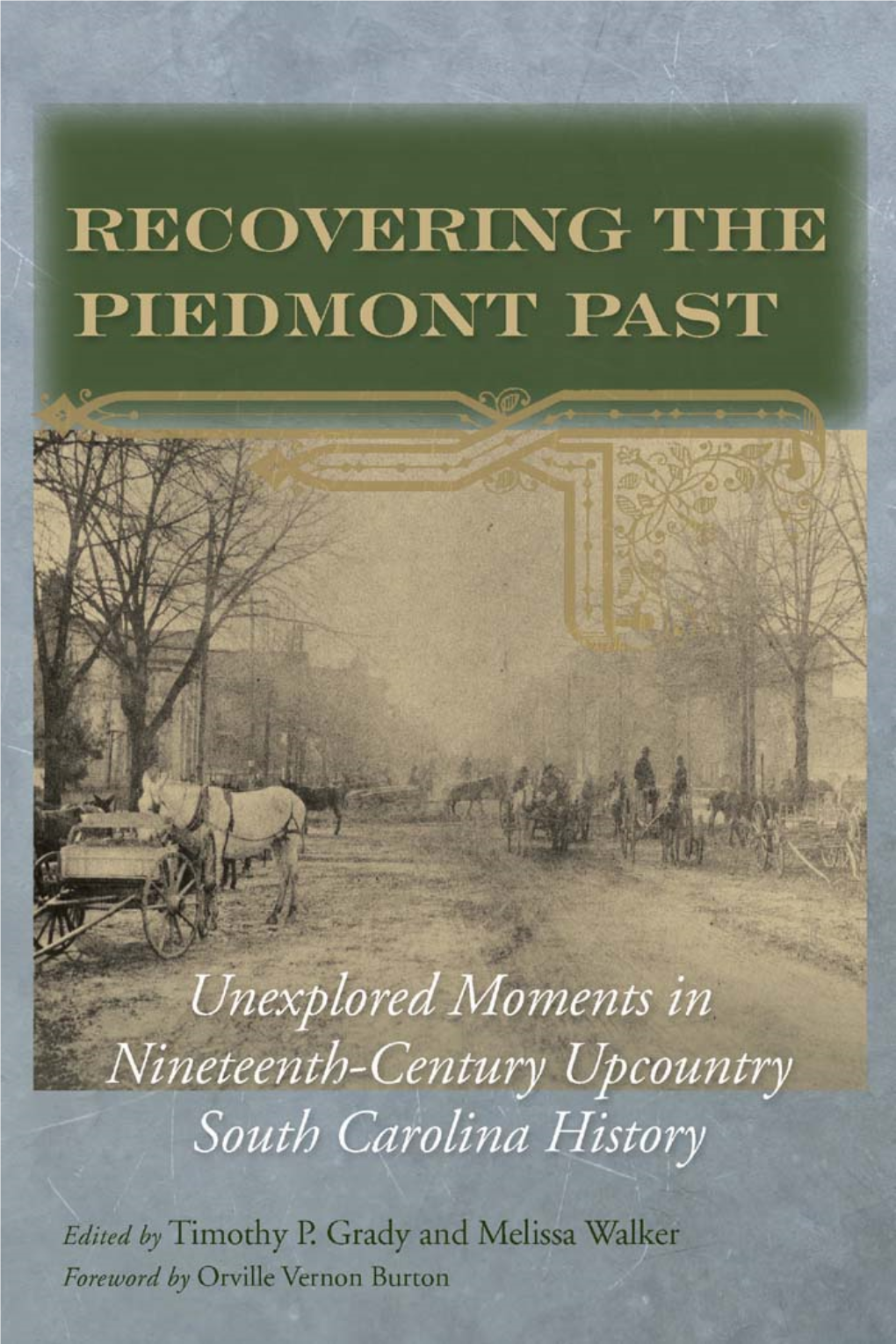 Unexplored Moments in Nineteenth-Century Upcountry South Carolina History