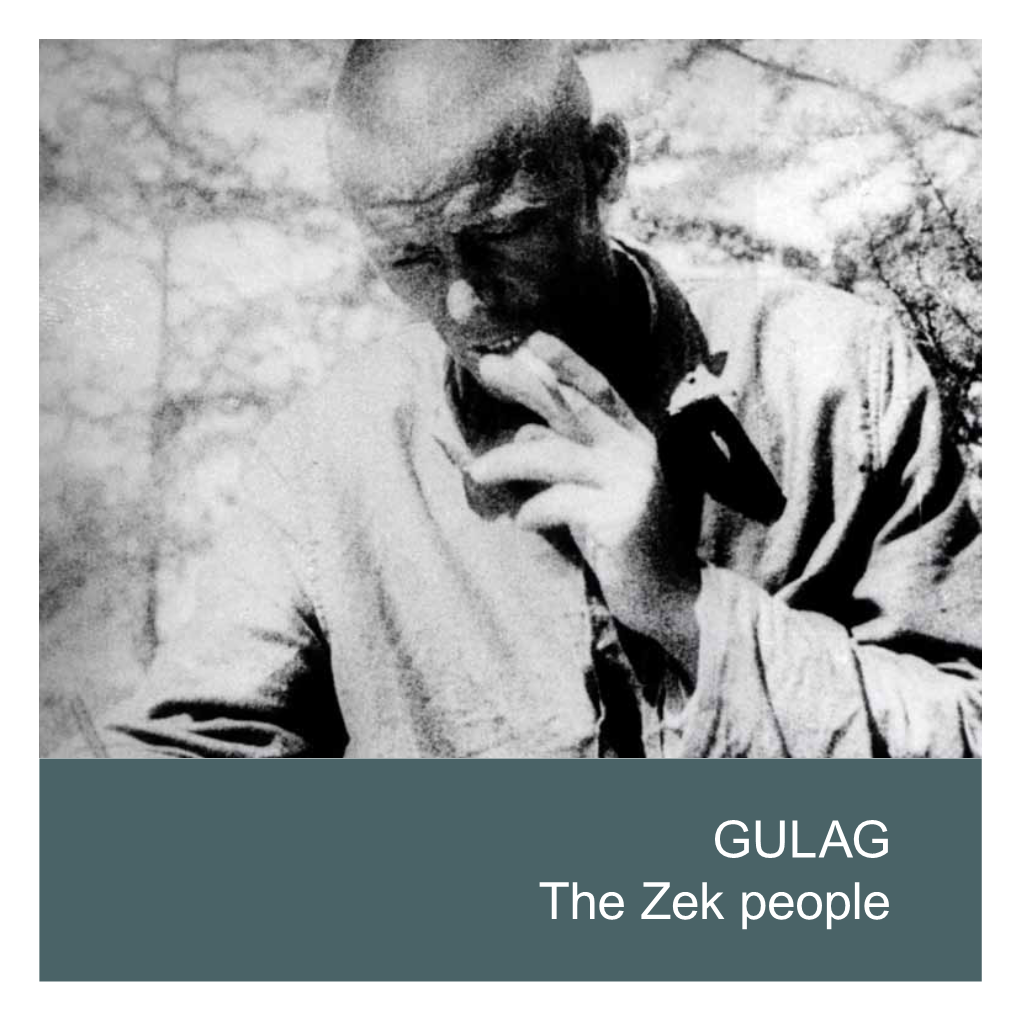 GULAG the Zek People Foreword by Dr