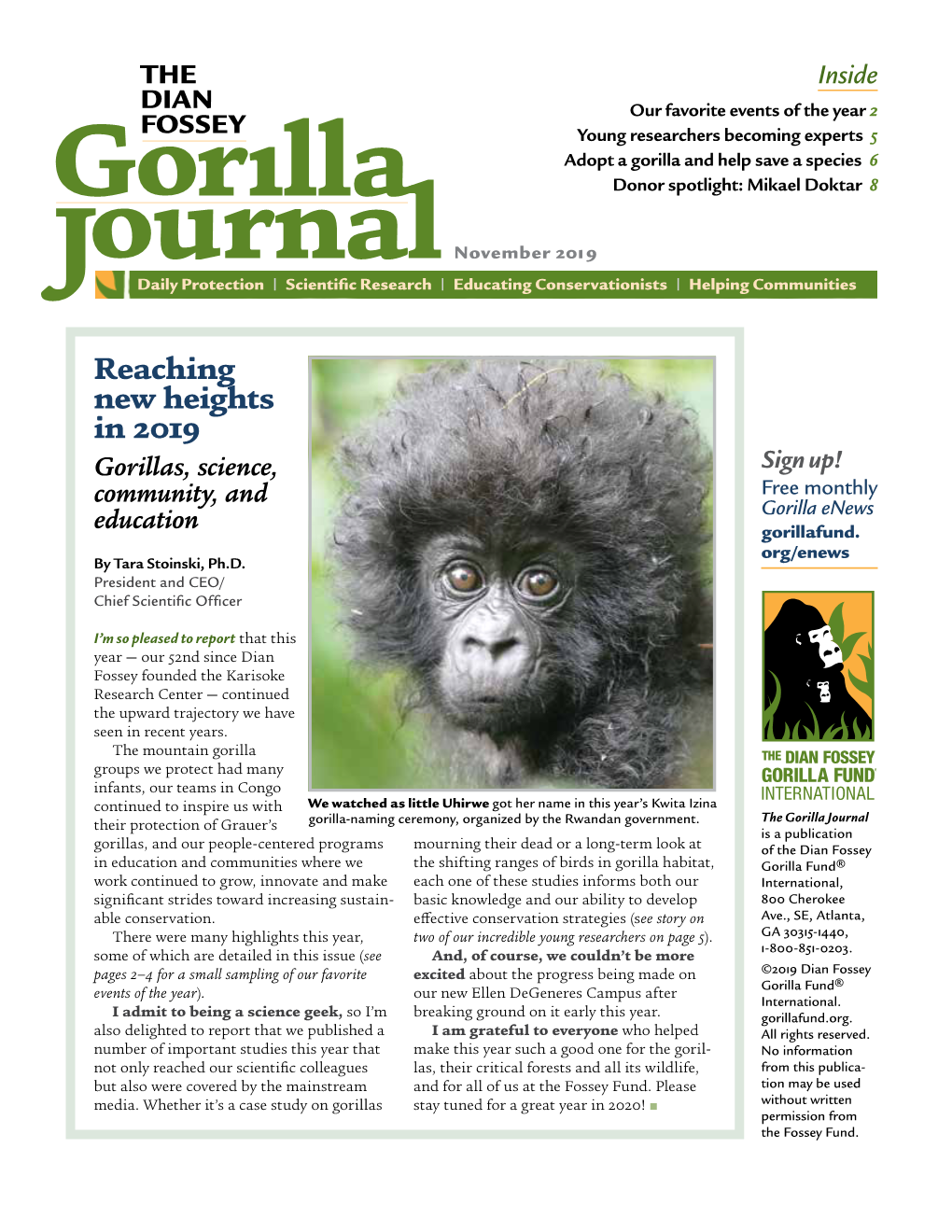 Reaching New Heights in 2019 Gorillas, Science, Sign Up! Free Monthly Community, and Gorilla Enews Education Gorillafund