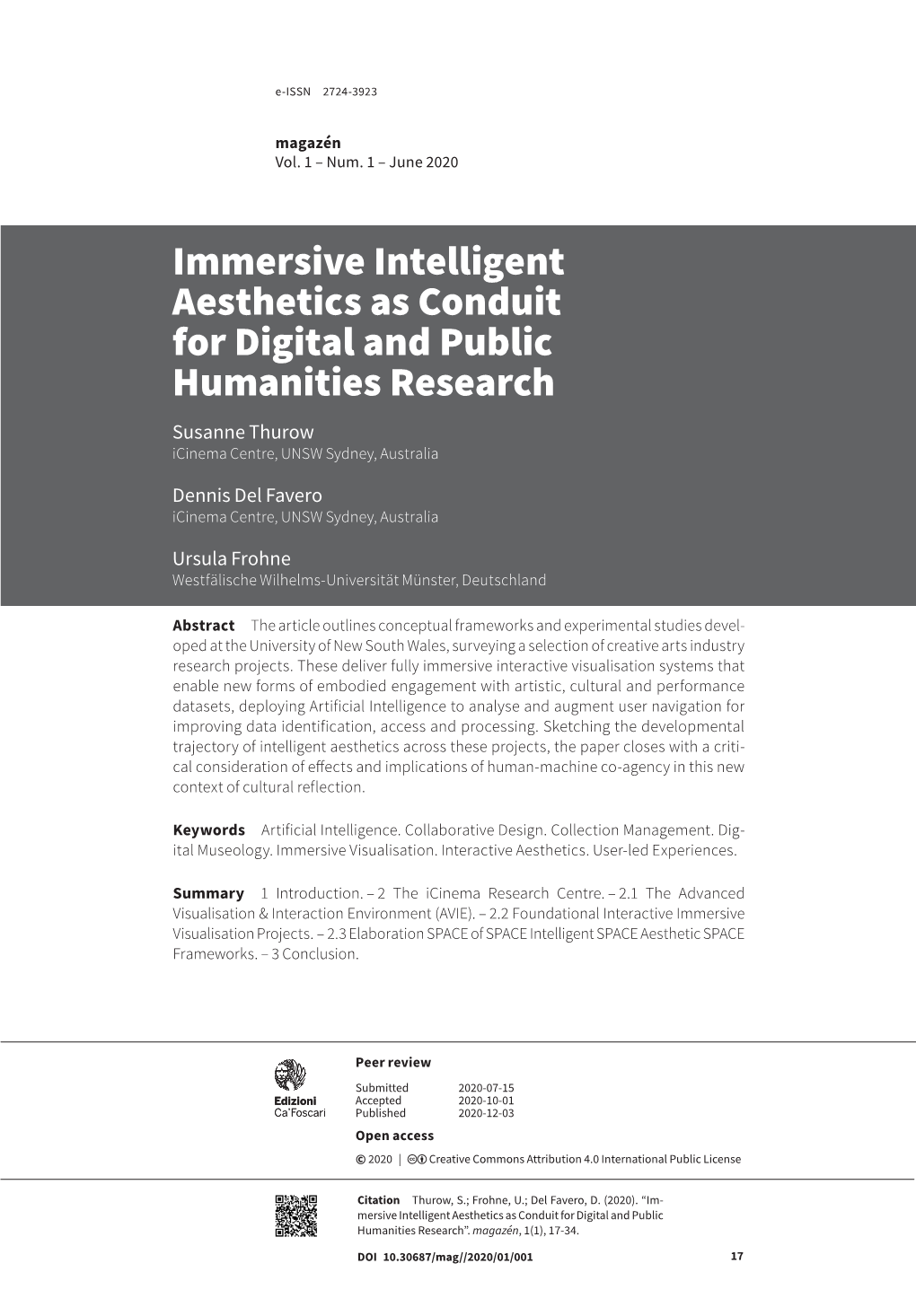 Immersive Intelligent Aesthetics As Conduit for Digital and Public Humanities Research Susanne Thurow Icinema Centre, UNSW Sydney, Australia