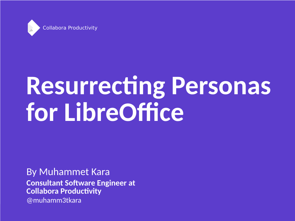 Resurrecting Personas of Libreoffice