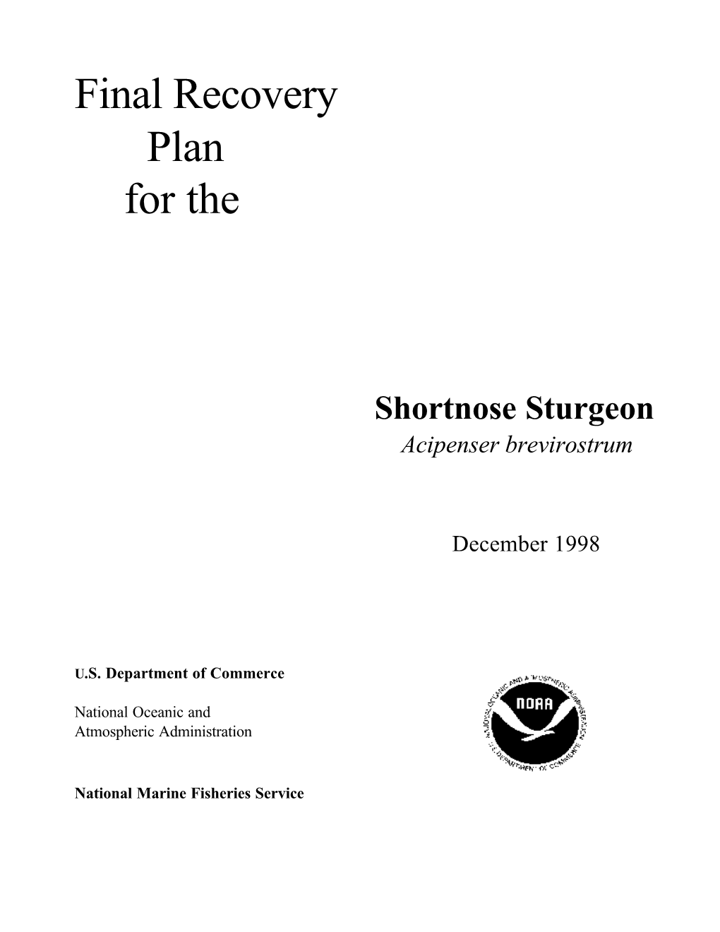 Final Recovery Plan for the Shortnose Sturgeon