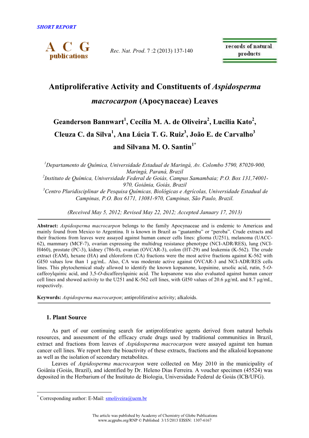 Antiproliferative Activity and Constituents of Aspidosperma Macrocarpon (Apocynaceae) Leaves