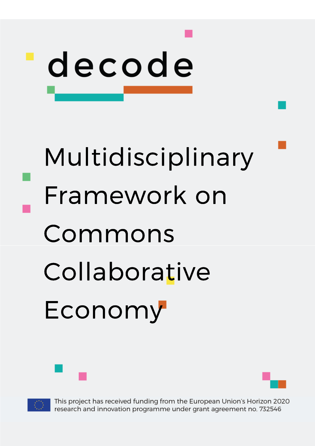 Multidisciplinary Framework on Commons Collaborative Economy