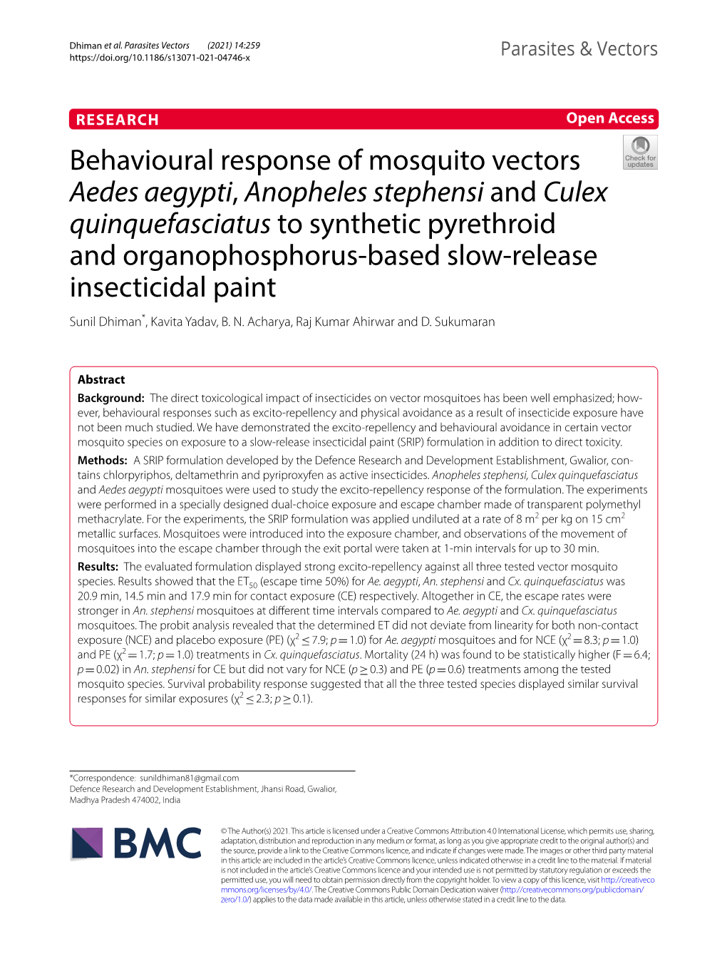 Behavioural Response of Mosquito Vectors Aedes Aegypti, Anopheles