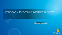 Windows 7 for Small & Medium Business