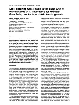 Label-Retaining Cells Reside in the Bulge Area of Pilosebaceous Unit: Implications for Follicular Stem Cells, Hair Cycle, and Skin Carcinogenesis