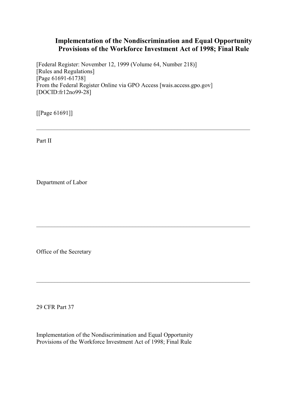 Federal Register: November 12, 1999 (Volume 64, Number 218)