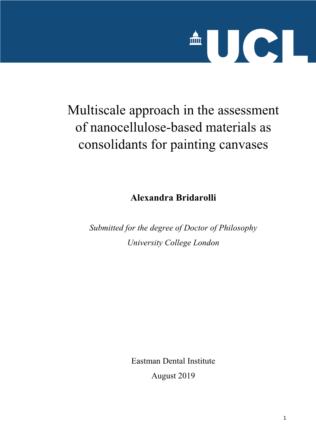 Multiscale Approach in the Assessment of Nanocellulose-Based Materials As Consolidants for Painting Canvases