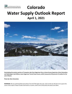 April 1, 2021 Colorado Water Supply Outlook Report