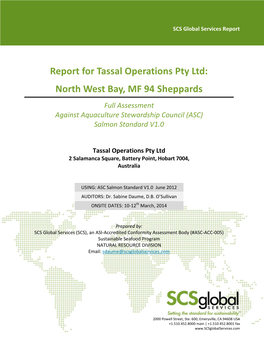 Report for Tassal Operations Pty Ltd: North West Bay, MF 94 Sheppards Full Assessment Against Aquaculture Stewardship Council (ASC) Salmon Standard V1.0