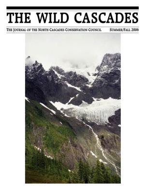 The Journal of the North Cascades Conservation Council Summer/Fall 2006