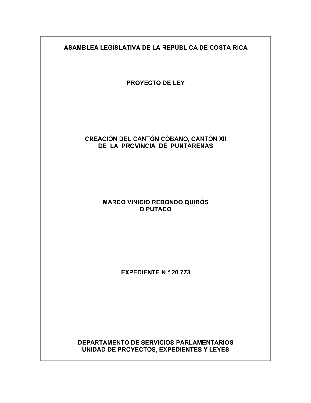 Asamblea Legislativa De La República De Costa Rica Proyecto De Ley Creación Del Cantón Cóbano, Cantón Xii De La Provincia