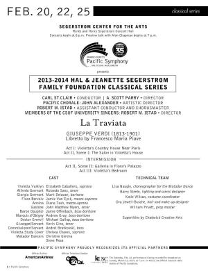La Traviata GIUSEPPE VERDI (1813-1901) Libretto by Francesco Maria Piave