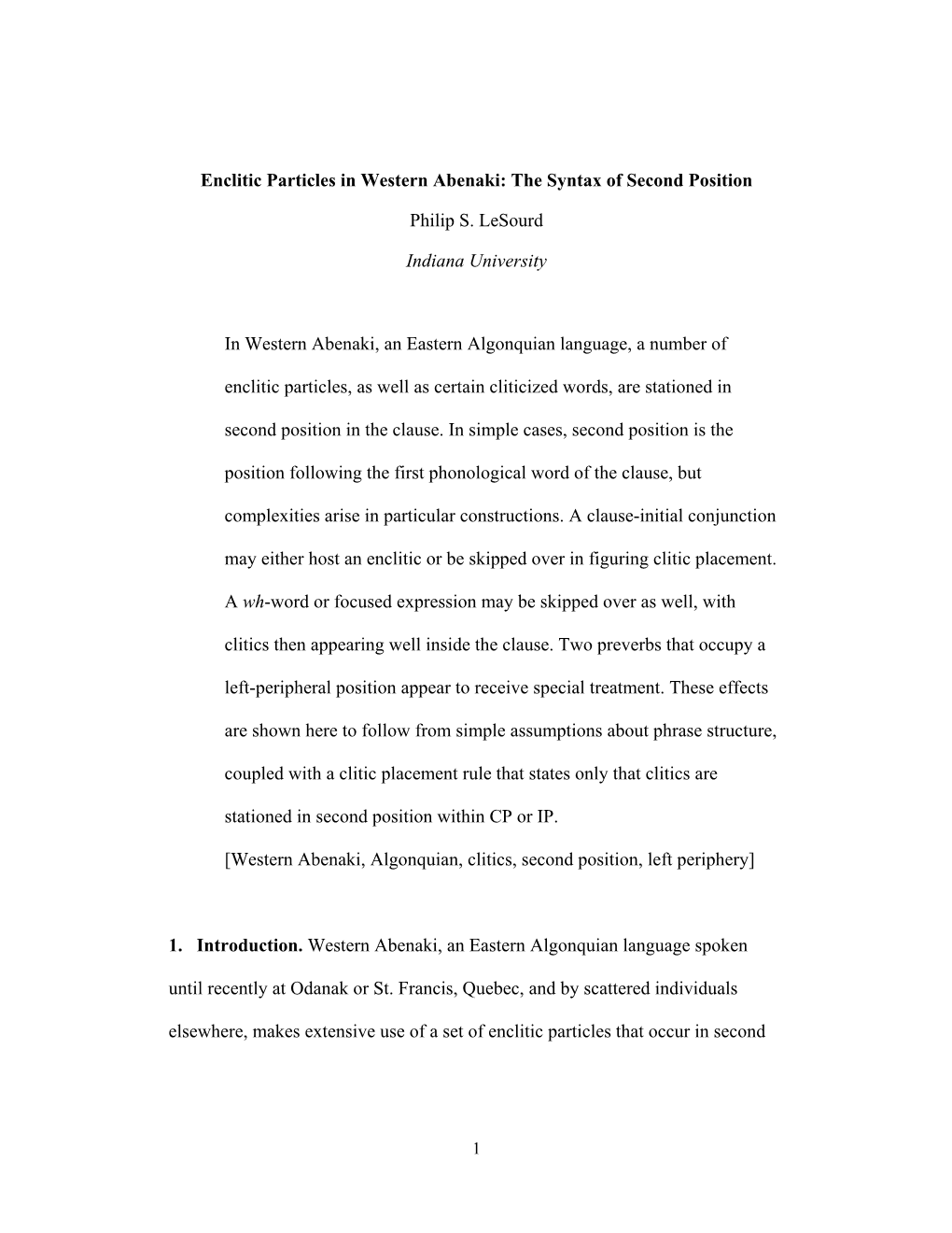 Enclitic Particles in Western Abenaki: the Syntax of Second Position