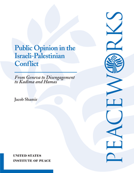 Public Opinion in the Israeli-Palestinian Conflict