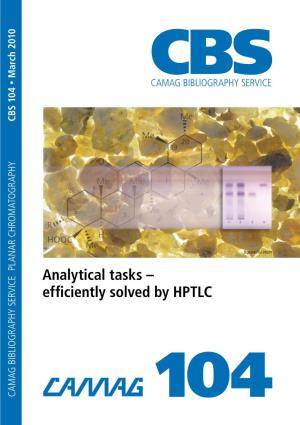 Analytical Tasks – Efficiently Solved by HPTLC