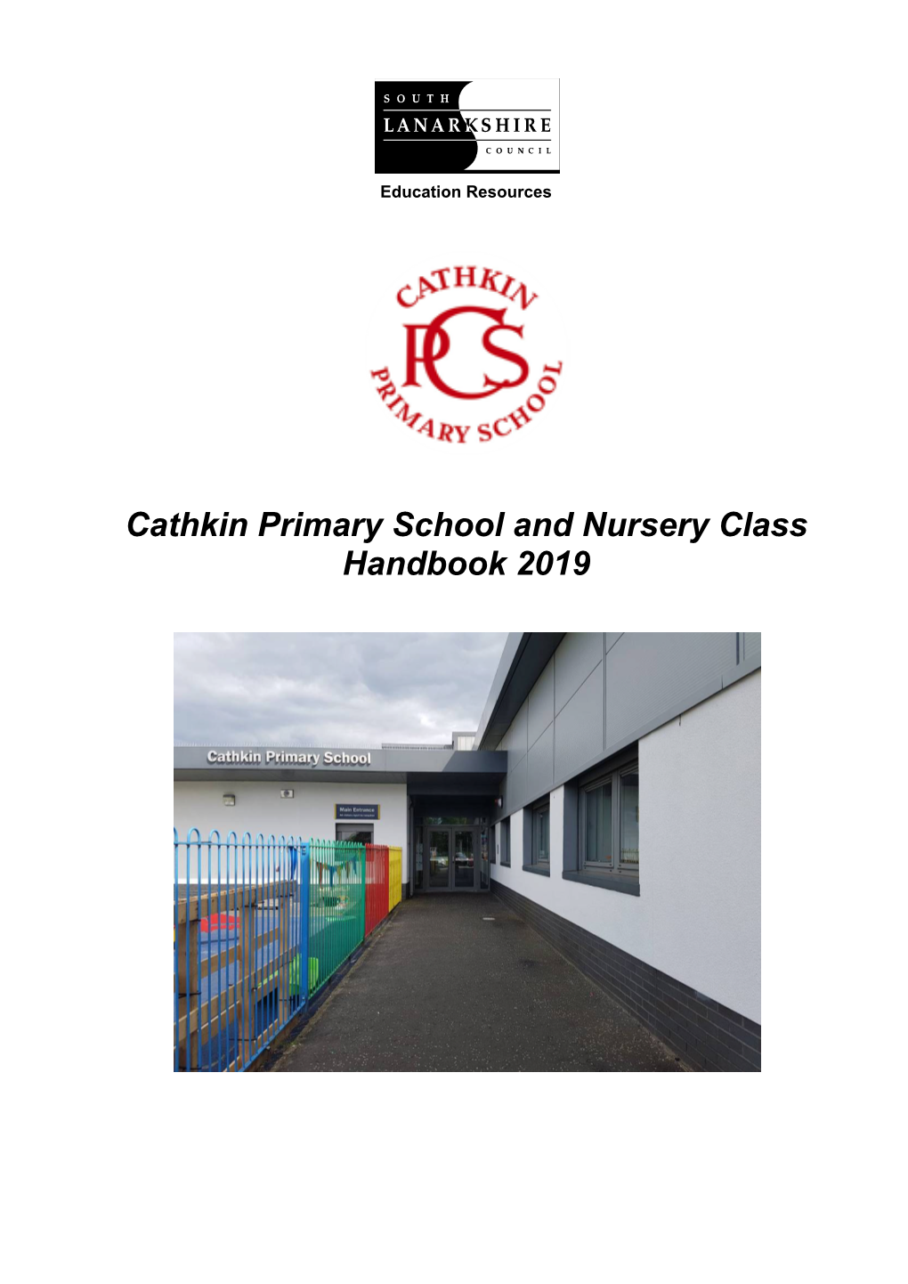 Cathkin Primary School and Nursery Class Handbook 2019