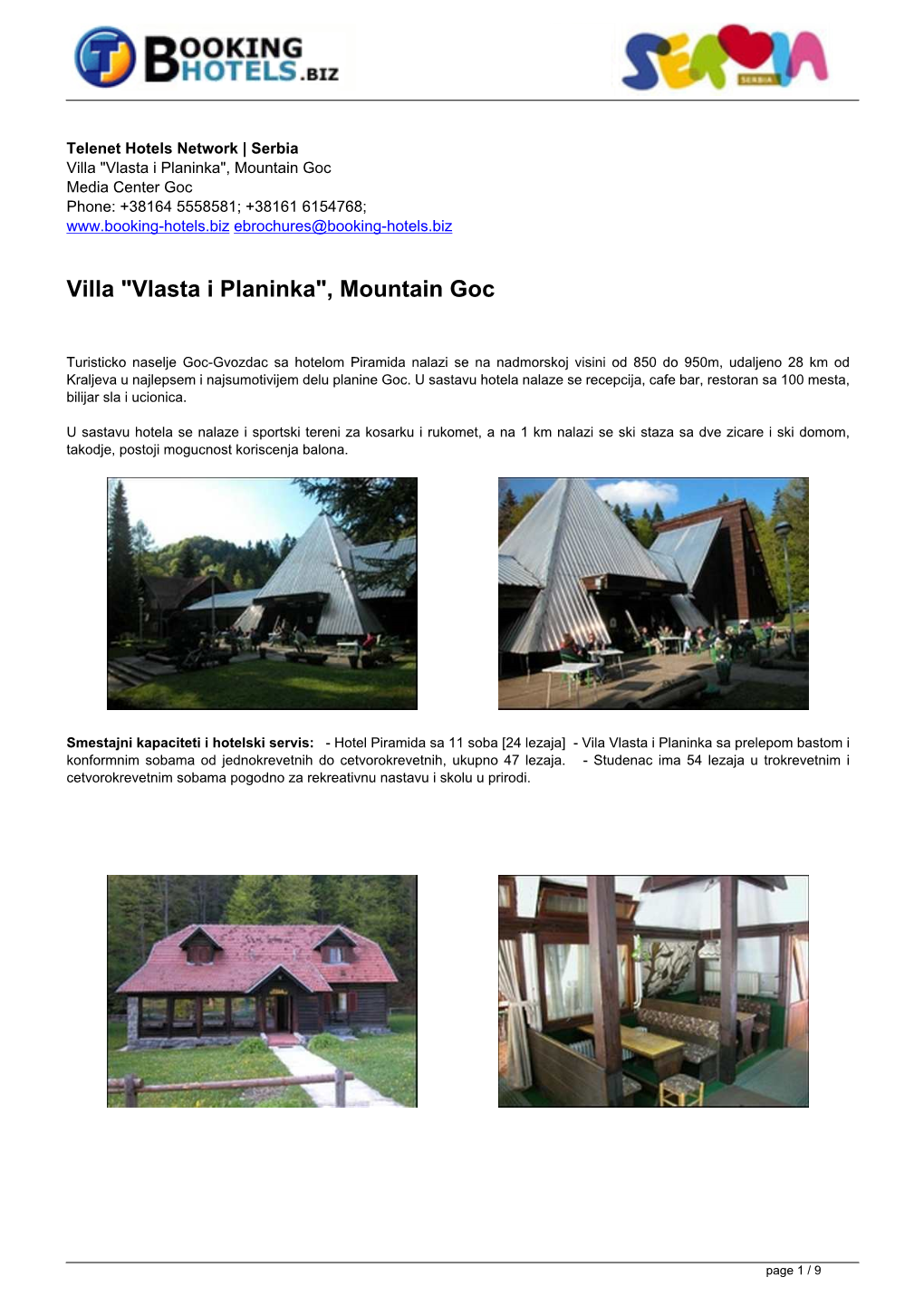 Villa "Vlasta I Planinka", Mountain Goc Media Center Goc Phone: +38164 5558581; +38161 6154768; Ebrochures@Booking-Hotels.Biz
