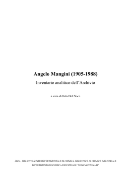 Angelo Mangini (1905-1988) Inventario Analitico Dell’Archivio