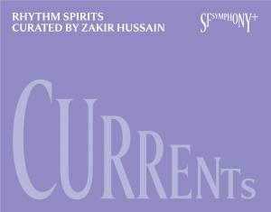 Rhythm Spirits Curated by Zakir Hussain