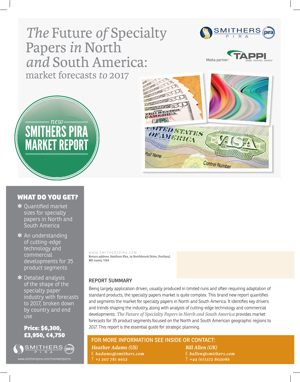 The Future of Specialty Papers in North and South America: Media Partner: Market Forecasts to 2017