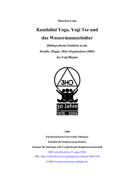 Kundalini Yoga, Yogi Tee Und Das Wassermannzeitalter