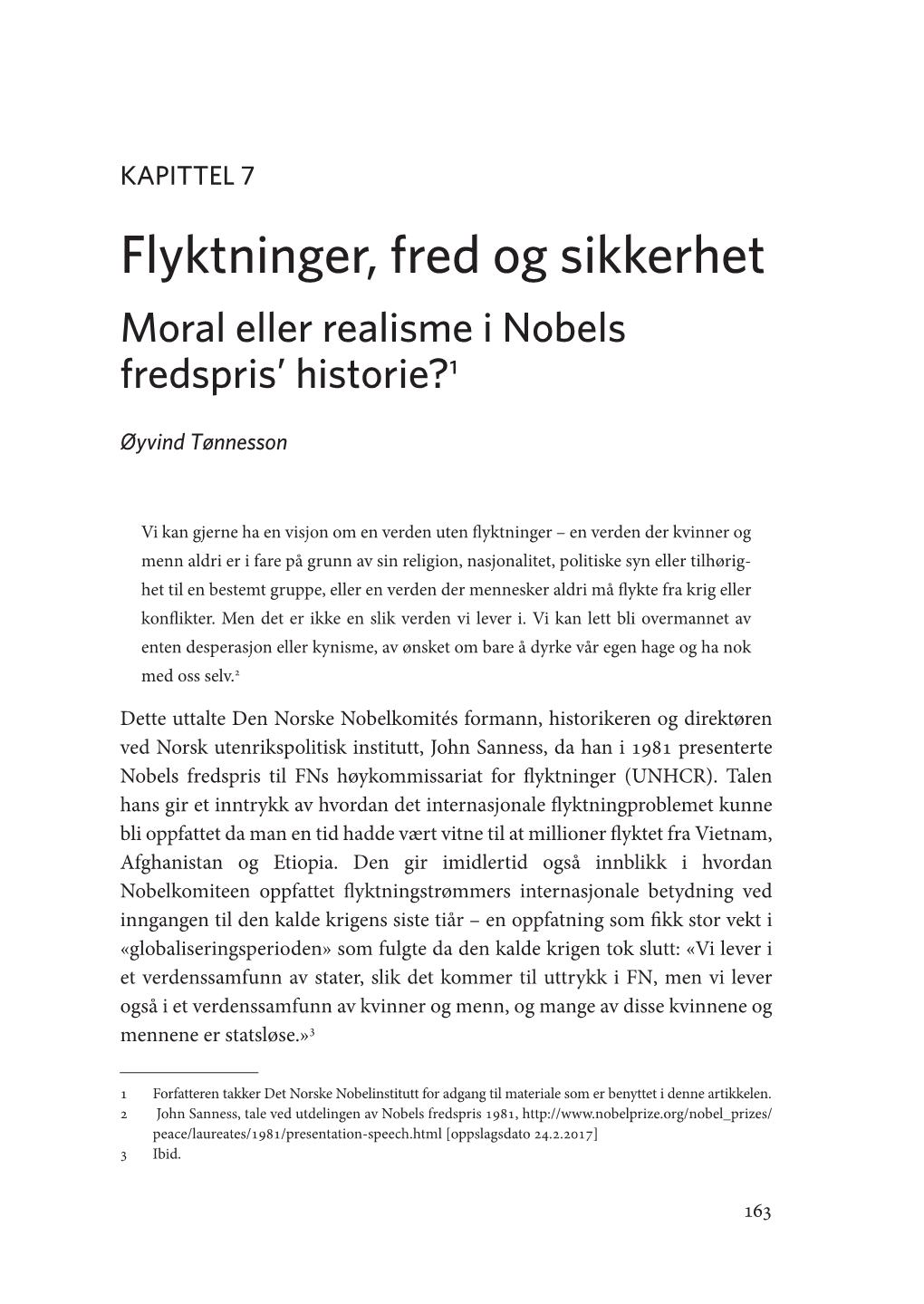 Flyktninger, Fred Og Sikkerhet Moral Eller Realisme I Nobels Fredspris’ Historie?1