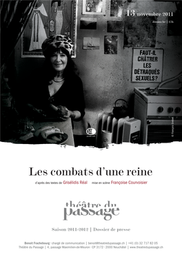 LES COMBATS D'une REINE Avec Judith Magre, Magali Pinglaut, Françoise Courvoisier