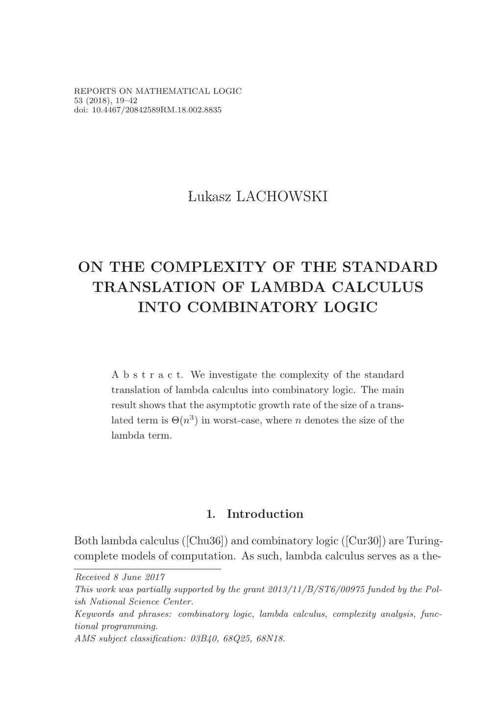 Lukasz LACHOWSKI on the COMPLEXITY of the STANDARD TRANSLATION of LAMBDA CALCULUS INTO COMBINATORY LOGIC