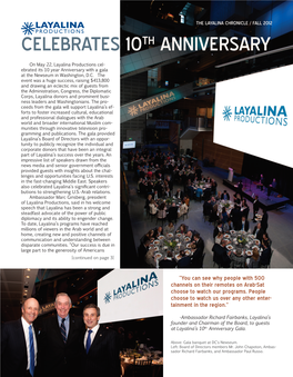 The Layalina Chronicle / Fall 2012 PRODUCTIONS Celebrates 10Th Anniversary