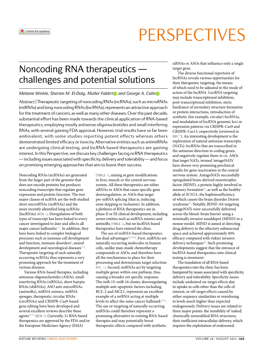 Noncoding RNA Therapeutics — Challenges and Potential Solutions