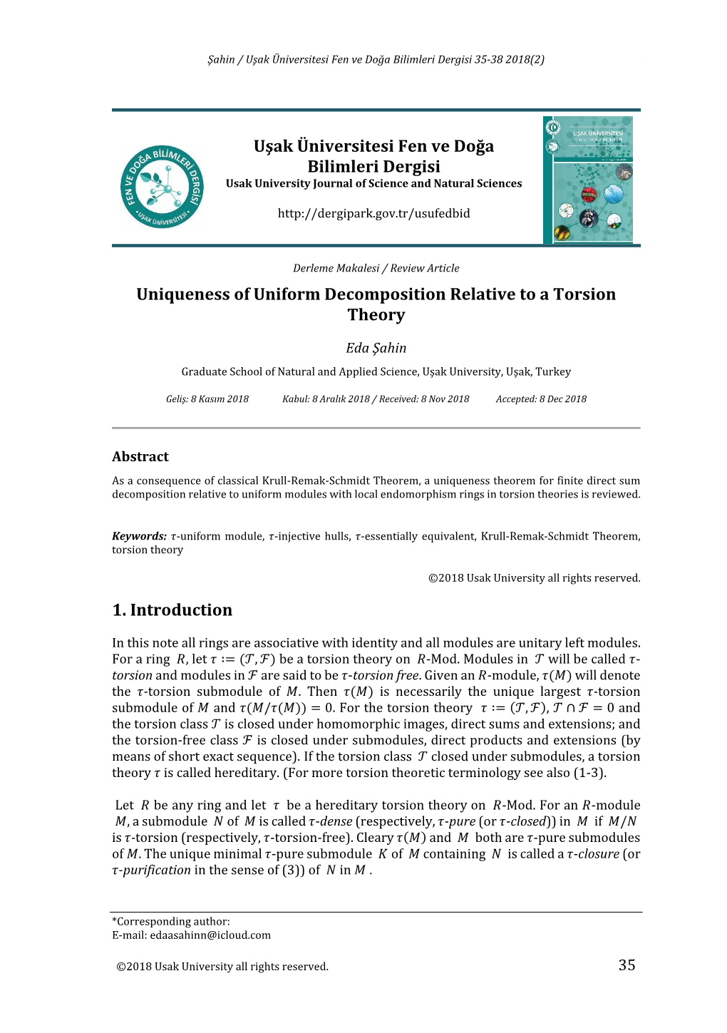 Uniqueness of Uniform Decomposition Relative to a Torsion Theory